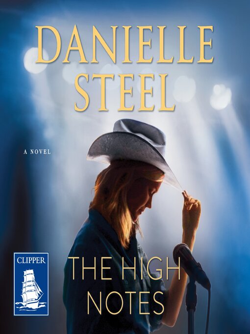 Title details for The High Notes by Danielle Steel - Available